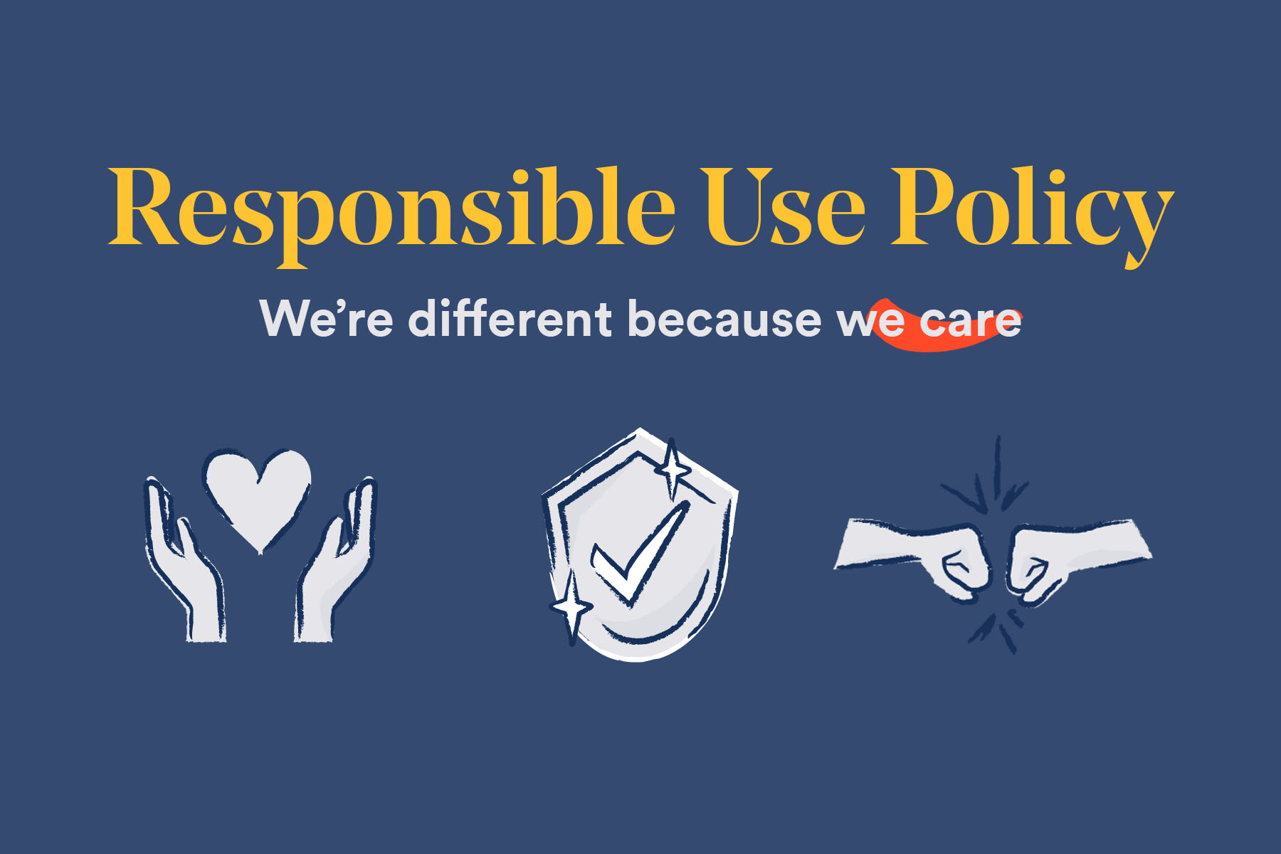 Our Unique Approach to a Responsible Use Policy
